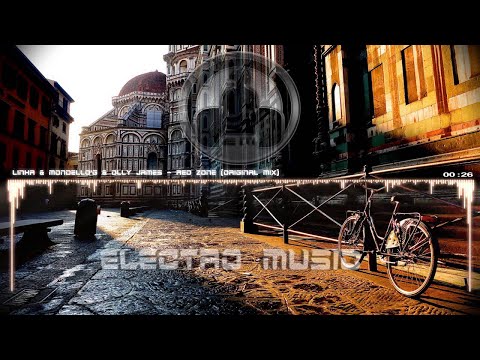 Linka & Mondello'G & Olly James - Red Zone (Original Mix) EM