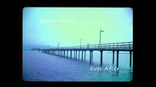 Jarius Miller - Ever After