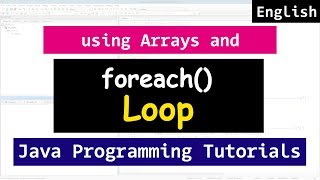 For Each Loop and Arrays in Java Programming