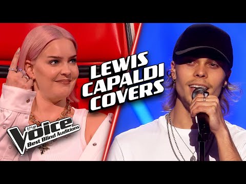 The Best LEWIS CAPALDI Covers | The Voice: Best Blind Auditions