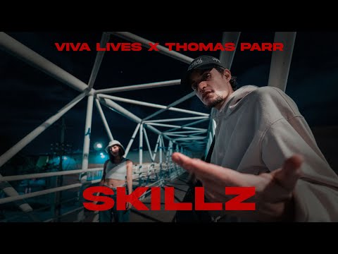 Viva Lives ❌ @thomasparr173 - SKILLZ (Video Oficial)