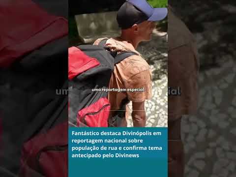 Divinópolis explode na mídia: Fantástico confirma pauta antecipada pelo Divinews
