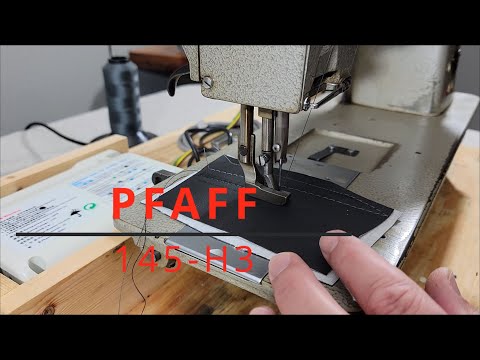 PFAFF 145-H3 Machine à coudre industrielle, huilage, graissage, enfilage.