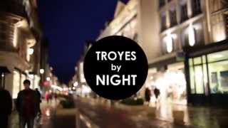 Troyes by night...