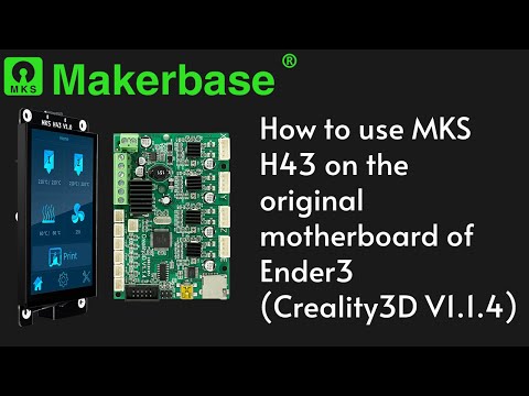 How to use MKS H43 on the original motherboard of Ender3  (Creality3D V1.1.4)