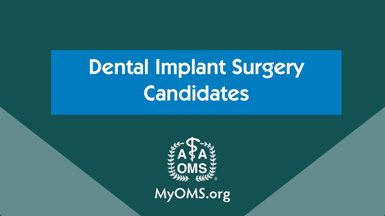 Dental Implant Surgery Candidates