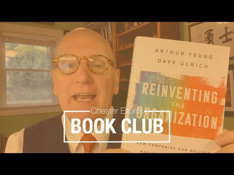 “Reinventing the Organization” by Dave Ulrich and Author Yeung | Weekend Book Club Recommendation