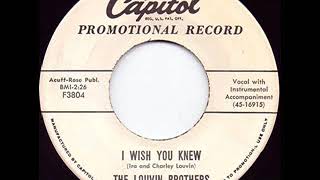 I Wish You Knew - The Louvin Brothers