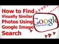 How to Find Visually Similar Photos using Google Image Search