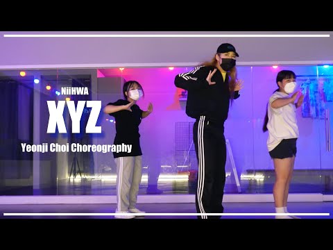 XYZ - NiiHWA 니화 / Yeonji Choi Choreography / YOUNG WAVE DANCE (4K)