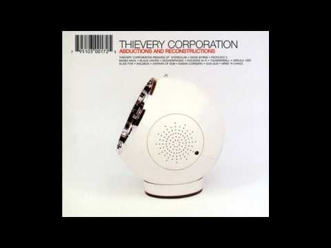 Thievery Corporation Urbs'n Chaoz - Closer to god