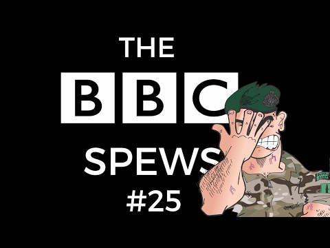 The BBC Spews #25