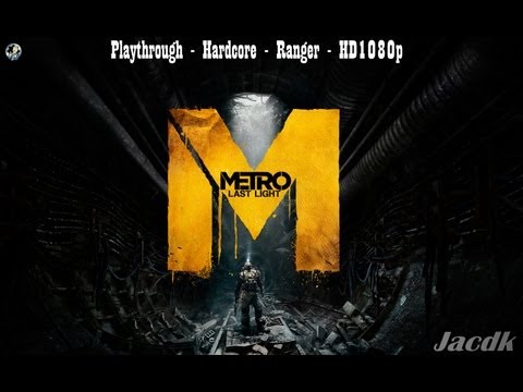 Metro Last Light - Ranger Hardcore - Pc Max - Part 25 -. Red Square