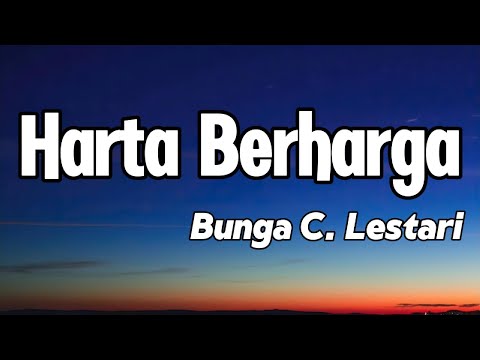 Harta Berharga - Bunga C  Lestari || LIRIK