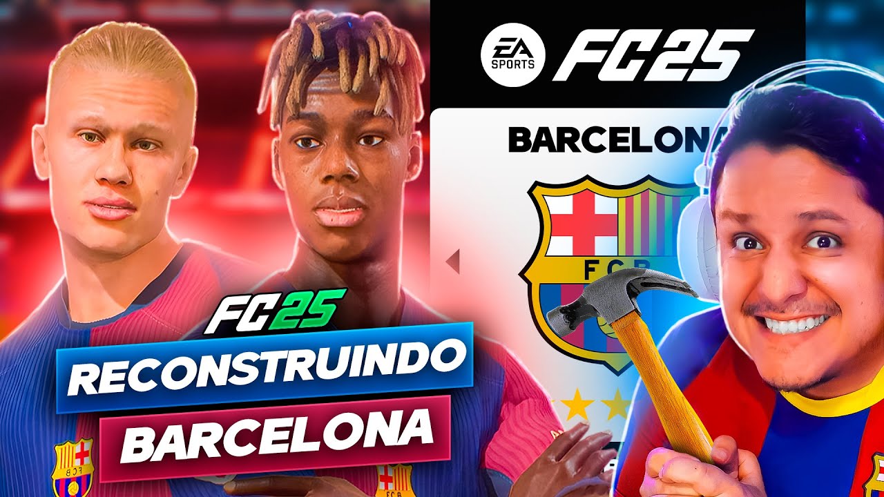 RECONSTRUINDO O BARCELONA! FC 25 Modo Carreira 😍🔨