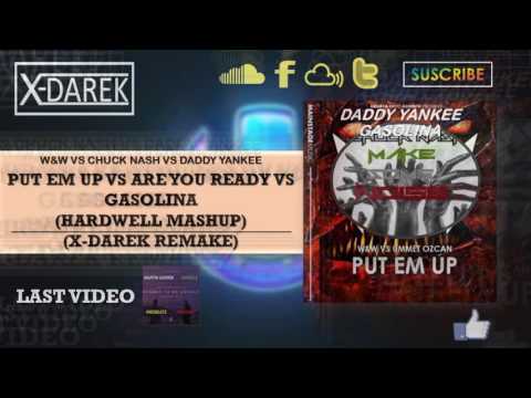 Put Em Up Vs Are You Ready Vs Gasolina (Hardwell Mashup) (X-Darek Remake)
