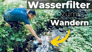 Der BESTE Wasserfilter zum Wandern.