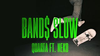 BAND$ SLOW Music Video