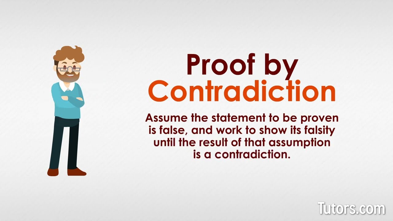 Proof by Contradiction | Definition, Steps & Examples