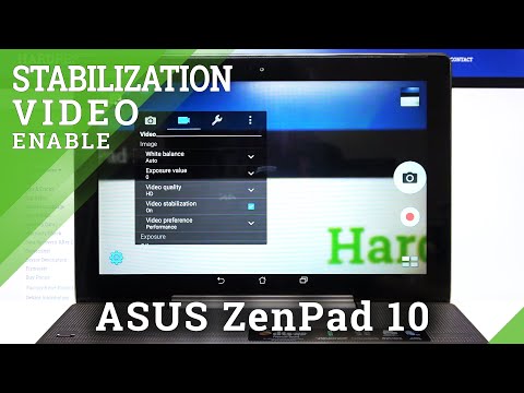 How to Activate Image Stabilization in ASUS ZenPad 10 – Find Stabilization Feature