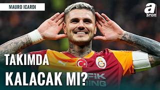 Icardi’nin Geleceği: Galatasaray’da Devam mı?