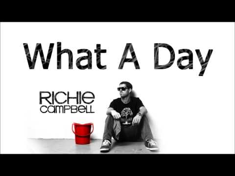 Richie Campbell ft. Don Corleone - What A Day  w/ LYRICS