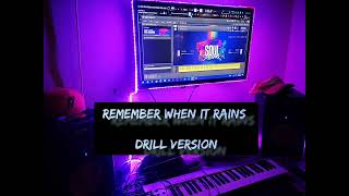Dj sbu - Remember when it Rained ( Drill beat version)