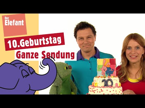 Geburtstagssendung - 10 Jahre Sendung mit dem Elefanten  | Der Elefant | WDR