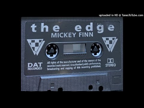 Mickey Finn - The Edge Experience - VOL  4