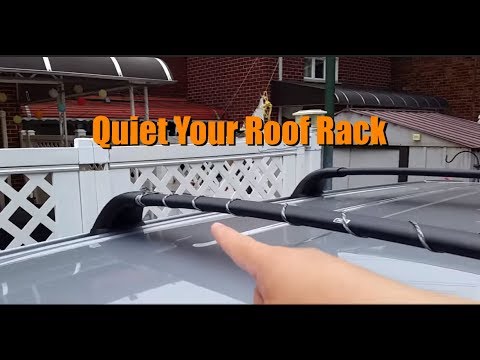 Quick Tip: Quiet Down Your Roof Rack