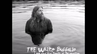 The White Buffalo - Home Is In Your Arms (Lyric)