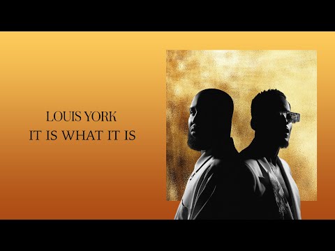 Louis York - It Is What It Is (Official Video)