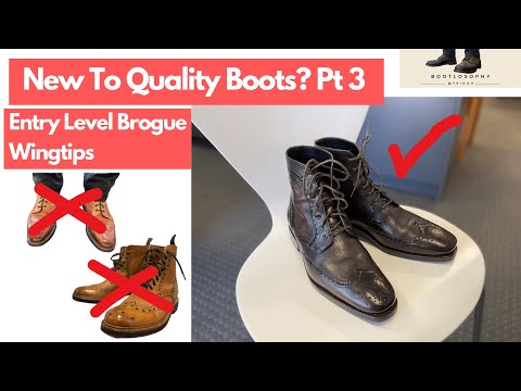 New To Quality Boots? Part 3: Entry Level Goodyear Welted Brogue Wingtips