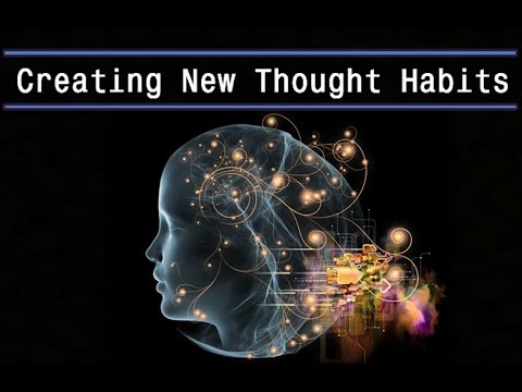 Creating New Thought Habits with Concentration - law of attraction Video