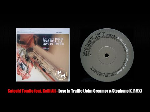 Satoshi Tomiie feat. Kelli Ali - Love In Traffic (John Creamer and Stephane K. RMX)
