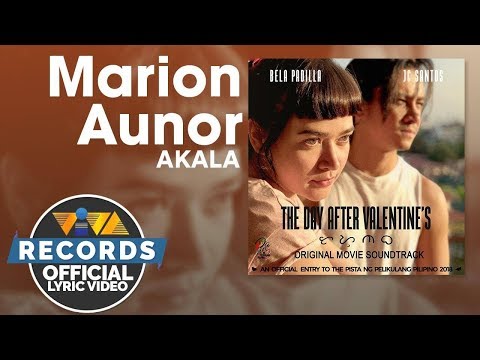 Akala - Marion Aunor |The Day After Valentine's OST [Official Lyric Video]