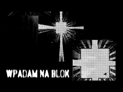 KUBBINI - WPADAM NA BLOK