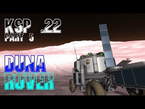 KSP .22 Part 5 "Duna Rover Base"