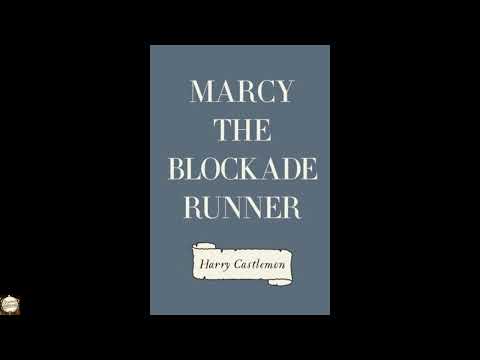 Marcy The Blockade Runner by Harry Castlemon — free full audiobook