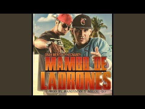 Mambo Ladrones (feat. Hecnaboy)