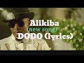Alikiba - DODO lyrics