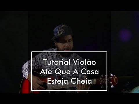Até Que A Casa Esteja Cheia - Rodolfo Abrantes