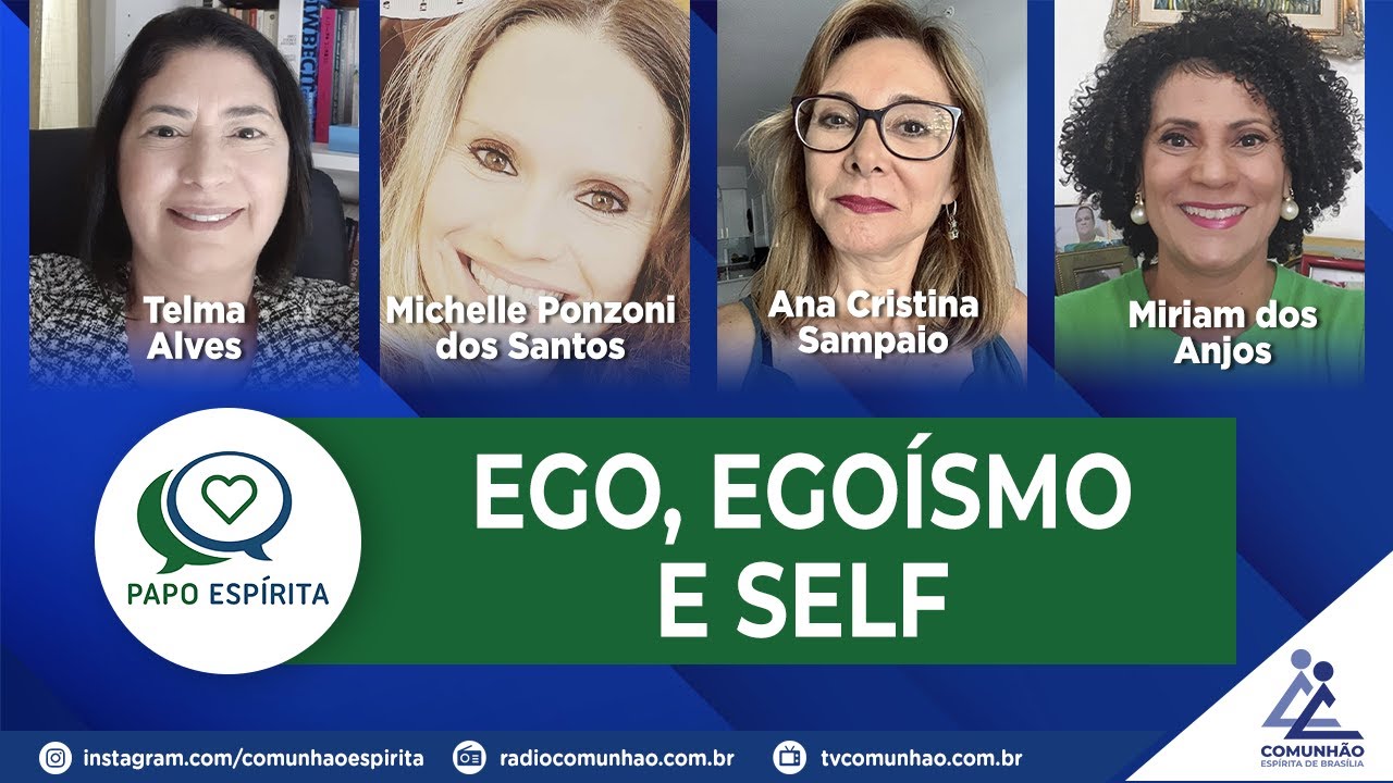 Papo Espírita | #178 - EGO, EGOÍSMO E SELF