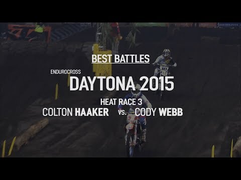 Daytona 2015 | Colton Haaker vs. Cody Webb