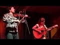 Sierra Ferrell & Nate Leath. “The West Virginia Waltz”