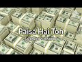 Paisa Hai Toh lofi 😈 song 🎧 ( slowed + reverb )