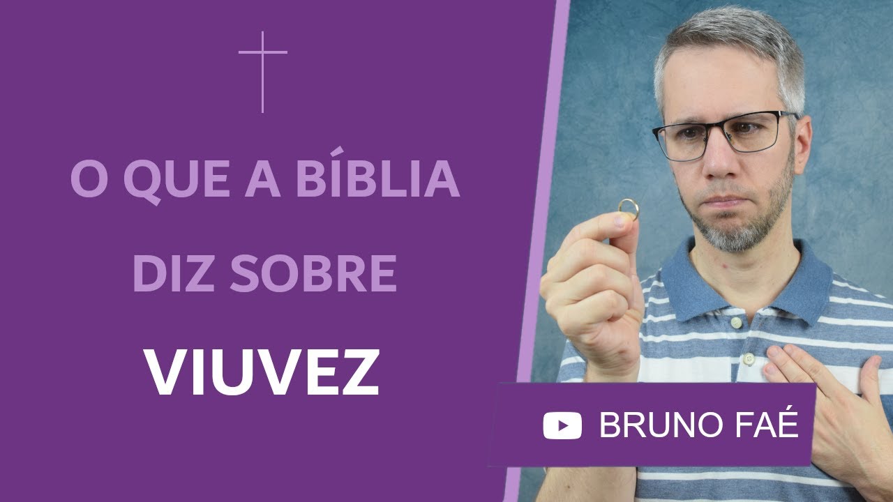 O que a Bíblia diz sobre viuvez
