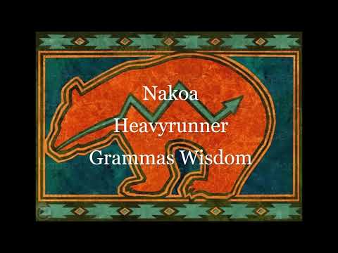 Nakoa Heavyrunner - Grammas Wisdom
