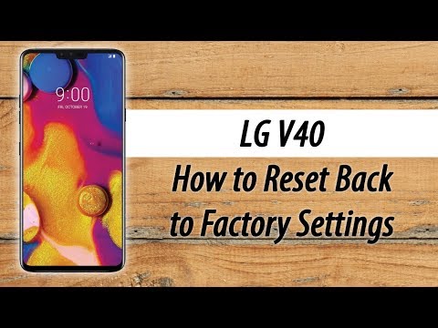 LG V40 How to Reset Back to Factory Settings