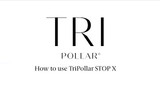 How to Use TriPollar Stop X device